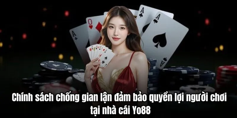 Chính sách chống gian lận