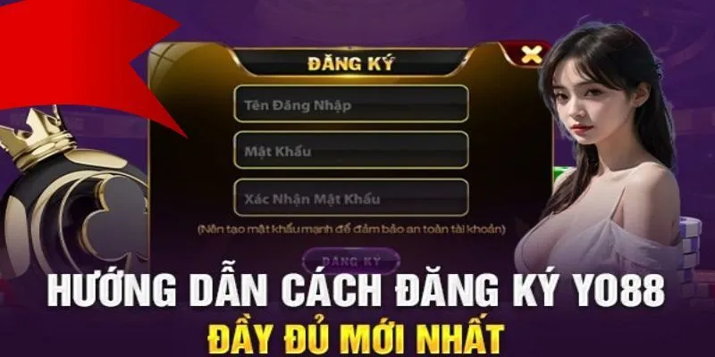 Hướng dẫn đăng ký Yo88 gọn lẹ