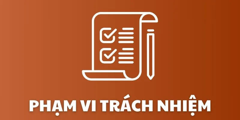 Phạm vi trách nhiệm