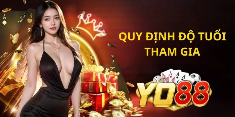 Quy Định Độ Tuổi Tham Gia